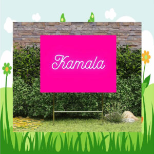 Kamala 2024 Yard Signs