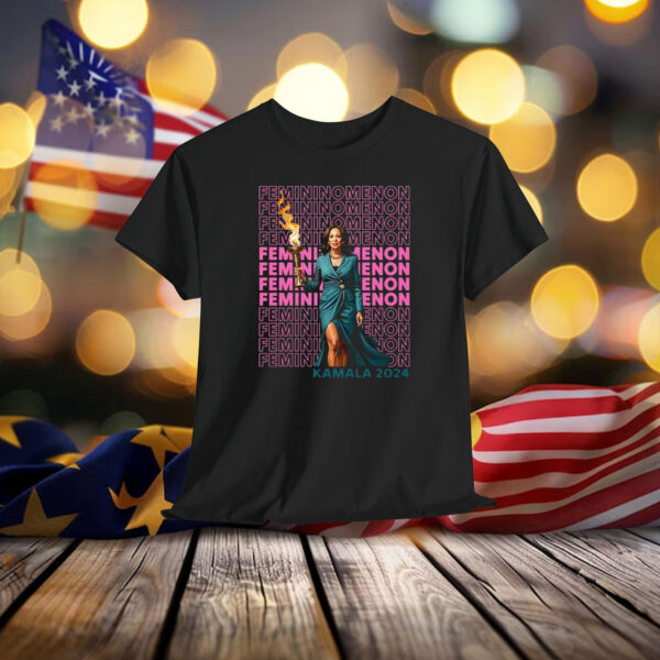 Kamala For The Girls Shirt, Femininonmenon Shirt