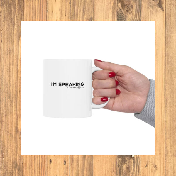 Kamala Harris Coffee Mug | "I'm Speaking" | Harris Walz 2024 | Ceramic Mug