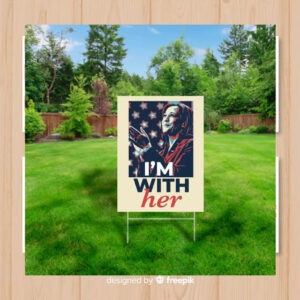 Kamala Harris I’m With Her Yard Sign
