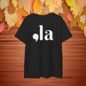 Kamala Harris Shirt | Comma La T-Shirt