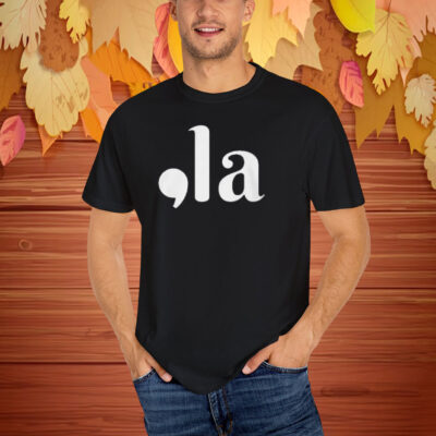 Kamala Harris Shirt | Comma La T-Shirt