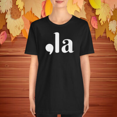 Kamala Harris Shirt | Comma La T-Shirt