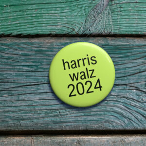 Kamala Harris Tim Walz 2024 Brat Buttons