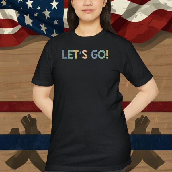 Let's Go Shirt. Kamala Harris 2024 Election Shirt