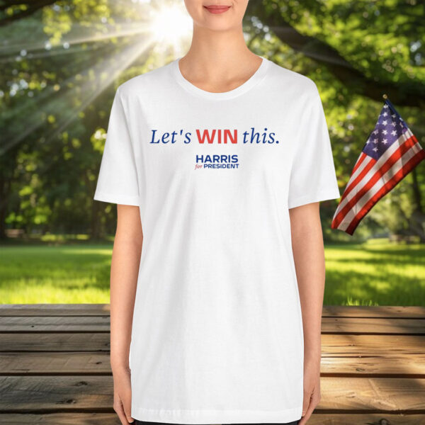 Kamala 2024 President Let's Win This T-Shirt
