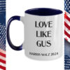 Love Like Gus Kamala Harris Mug