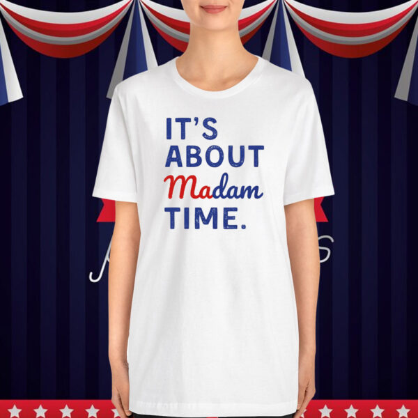 Madam President 2024 Election T-Shirt