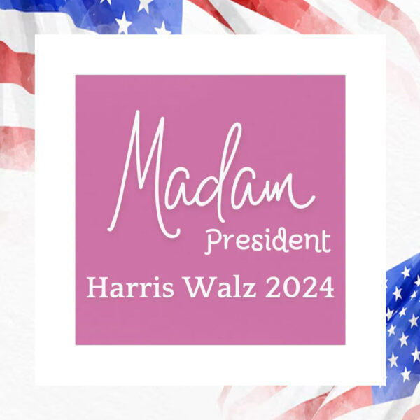 Madam President Harris Walz 2024 Election Campaign Car Magnet
