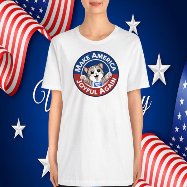 Make America Joyful Again T-Shirt, Harris Walz T-Shirt