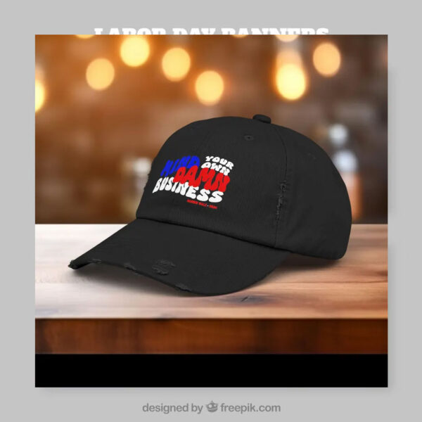 Mind Your Own Damn Business Unisex Distressed Cap