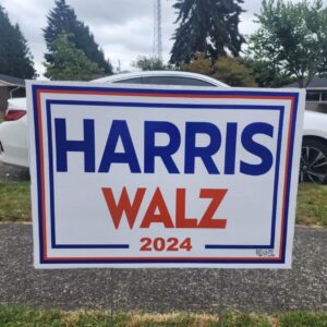 NEW Harris Walz 2024 Yard Sign - Coming in Hot