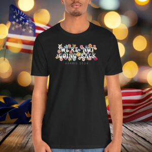 Not Going Back Comfort Colors Shirt, Kamala Harris President 2024 Shirt