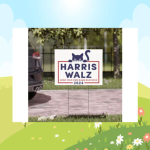 Official Mind Your Own Damn Business Harris Walz 2024 Yard Sign