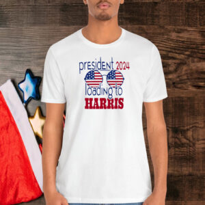 President Kamala 2024 Shirt, Loading to Harris Shirt