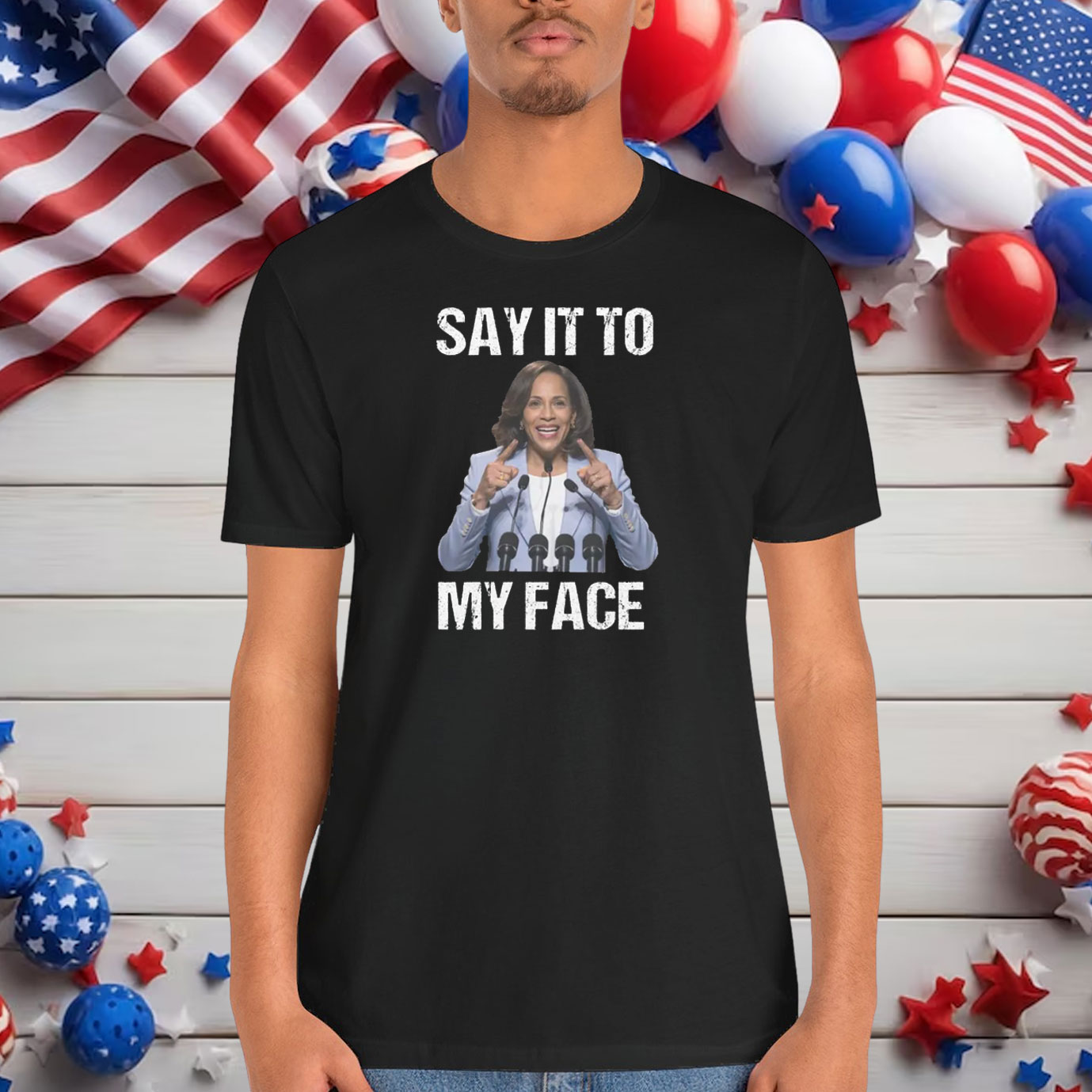Say It To My Face Kamala Harris President Debate Shirt