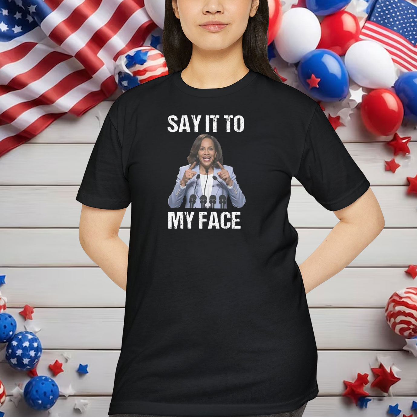 Say It To My Face Kamala Harris President Debate Shirt