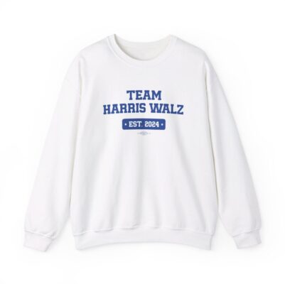 Team Harris Walz EST 2024 Sweat Shirt