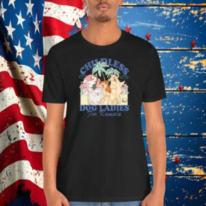 This Childless Dog Lady is Voting Kamala-Harris 2024 Shirt