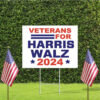 Veterans for Harris Walz 2024 Election, Democratic Party Yard Sign