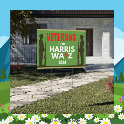 Veterans for Kamala Harris / Tim Walz Yard Sign
