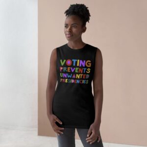 Voting Prevents Unwanted Presidencies Tank Top