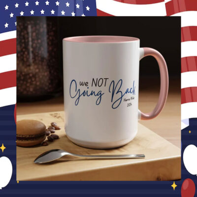 We Not Going Back Harris Walz Mug