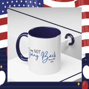 We Not Going Back Harris Walz Mug