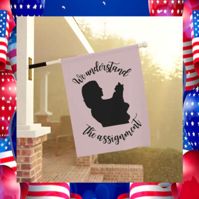 We Understand the Assignment Harris Walz Flag