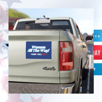 Women all the way! Harris Walz Car Magnet