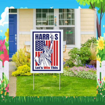 Yard sign double Harris 2024 Lets Win This