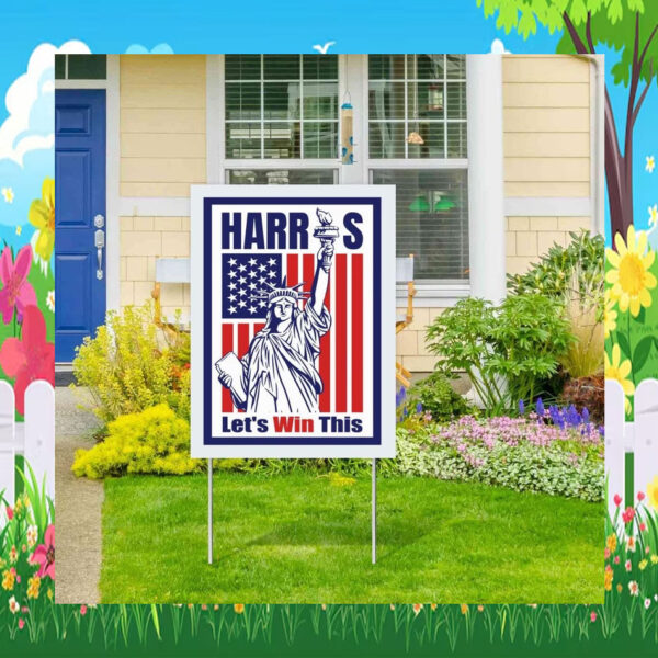 Yard sign double Harris 2024 Lets Win This