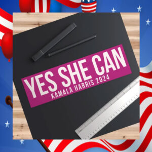 Yes She Can Kamala Harris Bumper Sticker