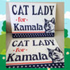2024 Cat Lady for Kamala Yard Sign
