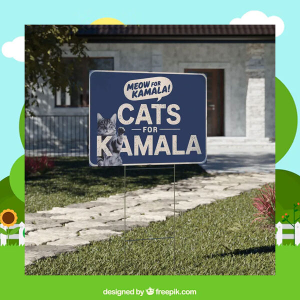 2024 Cats For Kamala Yard Signs