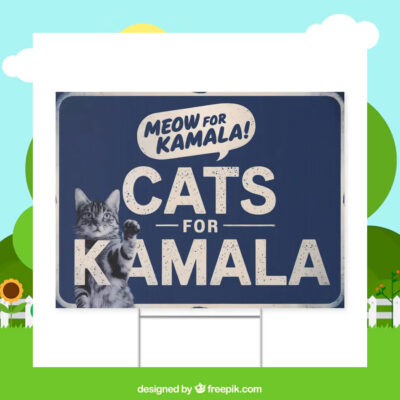 2024 Cats For Kamala Yard Signs