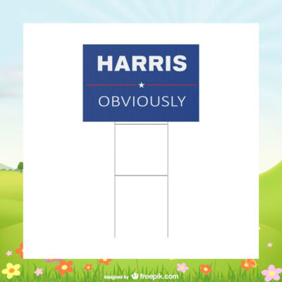 2024 Harris Obviously Yard Sign