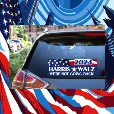 2024 Harriss Walz We're Not Going Back! Car Magnet