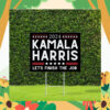 2024 Kamala Harris Let's Finish The Job Yard Signs