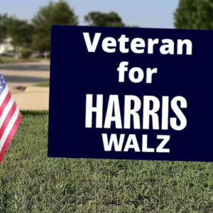 2024 Veteran For Harris Yard Signs