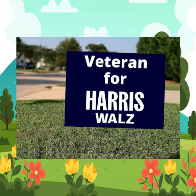 2024 Veteran For Harris Yard Signs