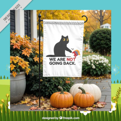 Cat Harris 2024 We Are Not Going Back Flag