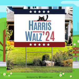 Cat Harris Walz 24 Yard Sign