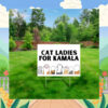 Cat Ladies For Kamala 2024 Election Yard Sign