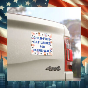 Child Free Cat Ladies for Kamala Harris Walz Car Magnet
