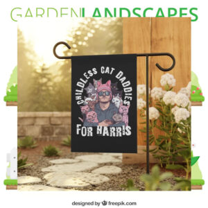 Childless Cat Daddies For Kamala Harris Garden Flag