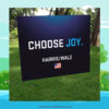 Choose Joy Harris Walz 24 Yard Signs