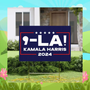 Comma La! - Kamala Harris 2024 Yard Signs