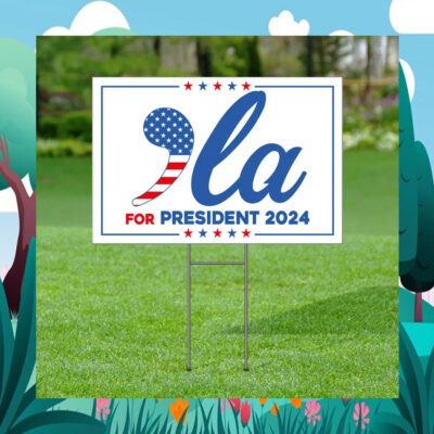 Comma La Kamala Harris For President 2024 Yard Sign