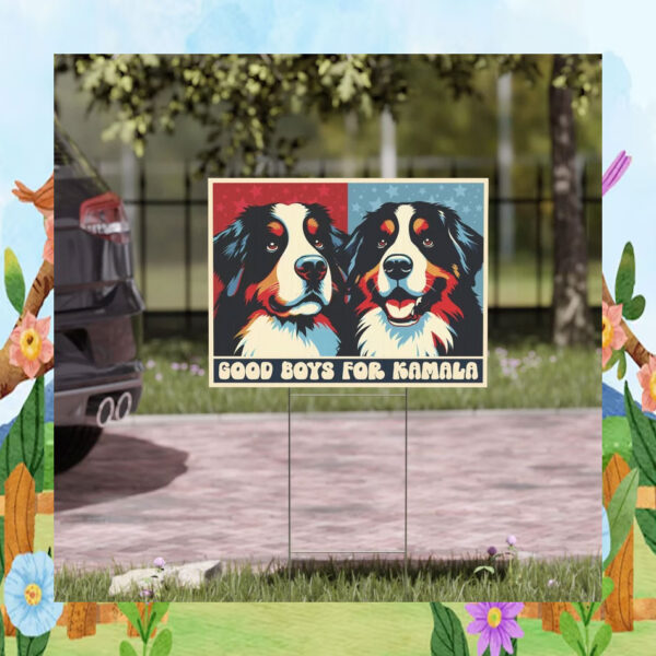Dog Good Boys For Kamala Yard Sign